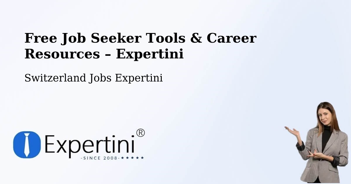Free Job Seeker Tools & Career Resources – Neuenhof - Neuenhof, Switzerland Jobs Expertini