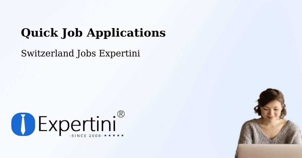Quick Apply Feature – Neuenhof - Switzerland Jobs Expertini